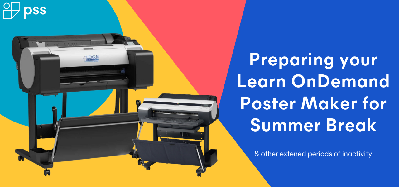 Preparing your Learn OnDemand Poster Maker for Summer Break!